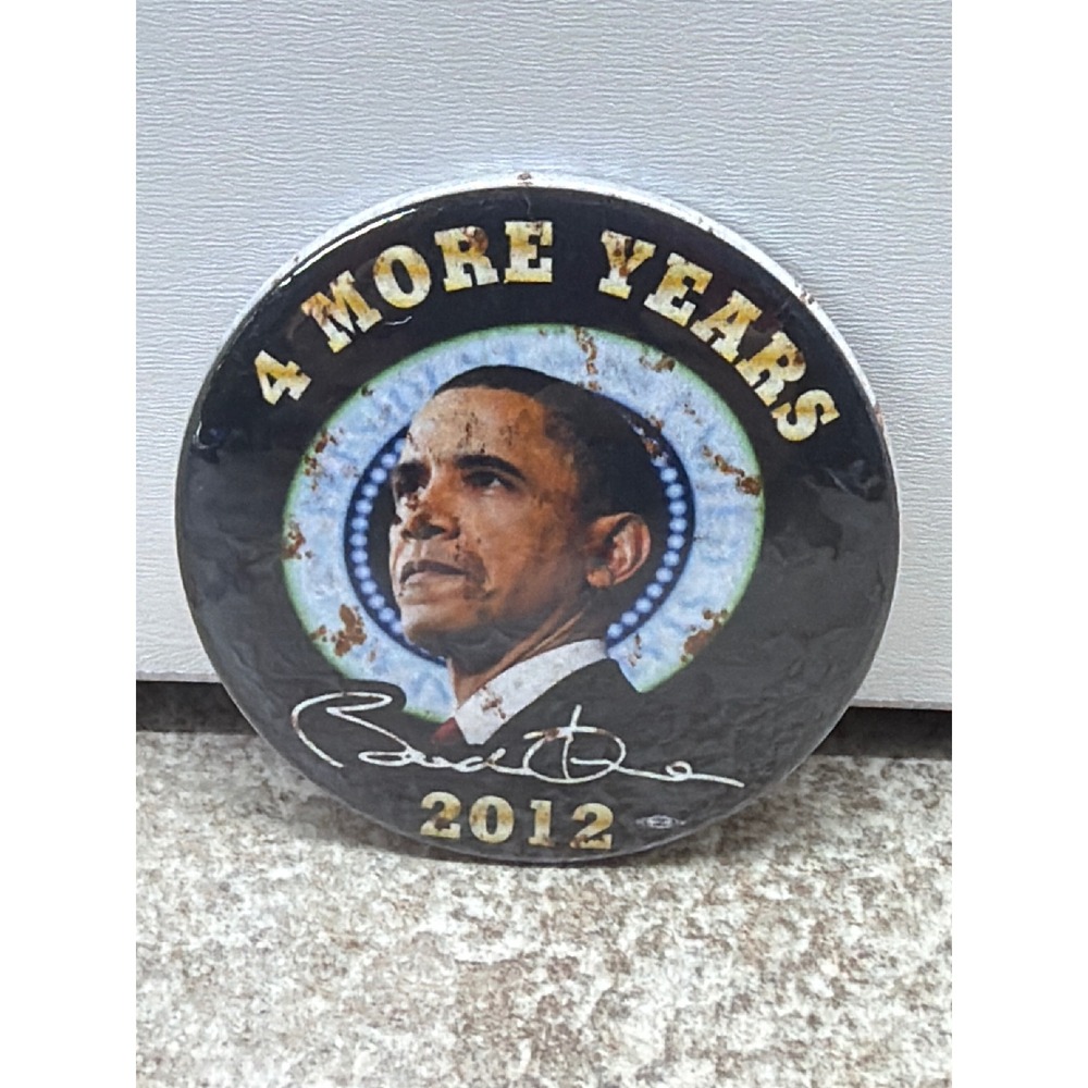 Barack Obama 2012 4 More Years Presidential Campaign Pinback Button 2.25 inch